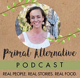 Primal Alternative Podcast